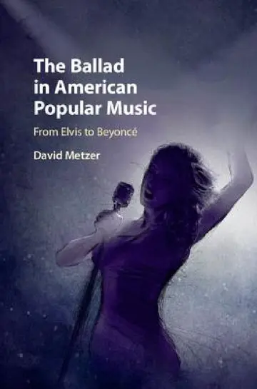 Cover of The Ballad in American Popular Music