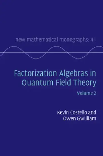 Cover of Factorization Algebras in Quantum Field Theory