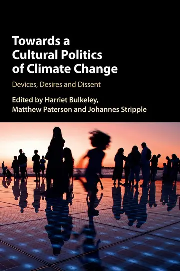 Cover of Towards a Cultural Politics of Climate Change