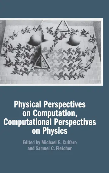 Cover of Physical Perspectives on Computation, Computational Perspectives on Physics
