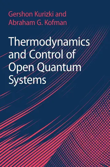 Cover of Thermodynamics and Control of Open Quantum Systems