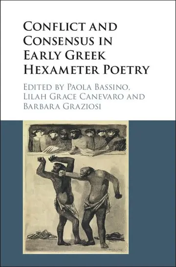 Cover of Conflict and Consensus in Early Greek Hexameter Poetry