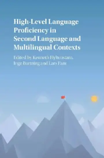 Cover of High-Level Language Proficiency in Second Language and Multilingual Contexts