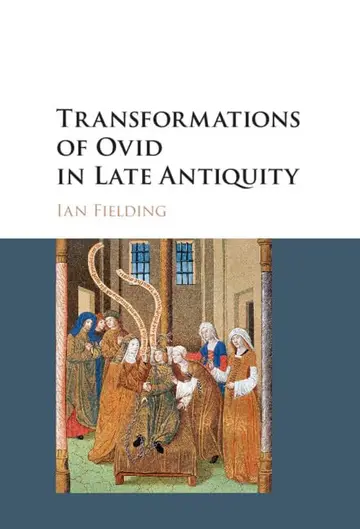 Cover of Transformations of Ovid in Late Antiquity