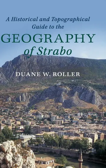 Cover of A Historical and Topographical Guide to the Geography of Strabo