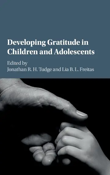 Cover of Developing Gratitude in Children and Adolescents
