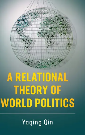 Cover of A Relational Theory of World Politics