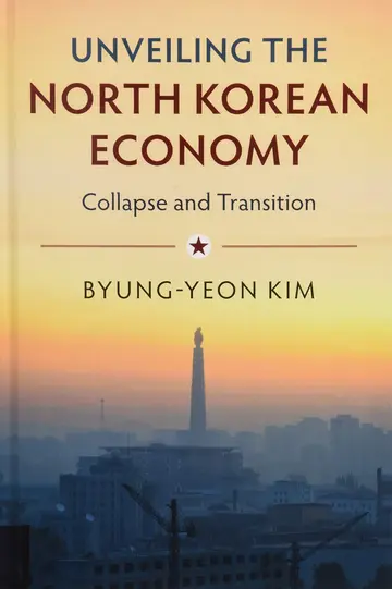 Cover of Unveiling the North Korean Economy