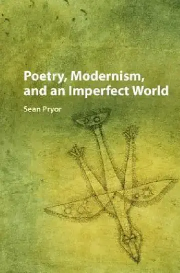 Cover of Poetry, Modernism, and an Imperfect World