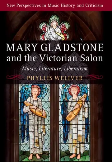 Cover of Mary Gladstone and the Victorian Salon