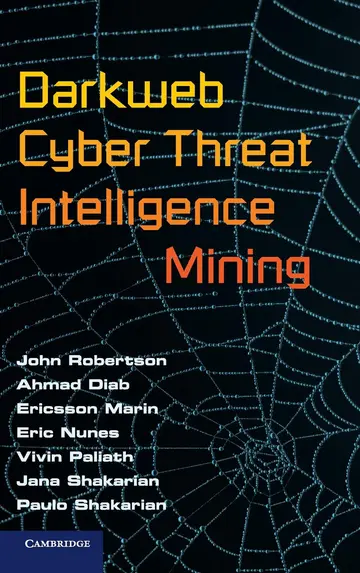 Cover of Darkweb Cyber Threat Intelligence Mining