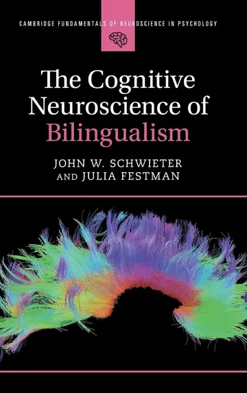 Cover of The Cognitive Neuroscience of Bilingualism