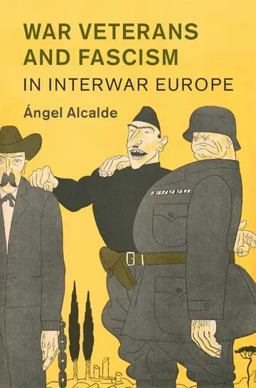 Cover of War Veterans and Fascism in Interwar Europe