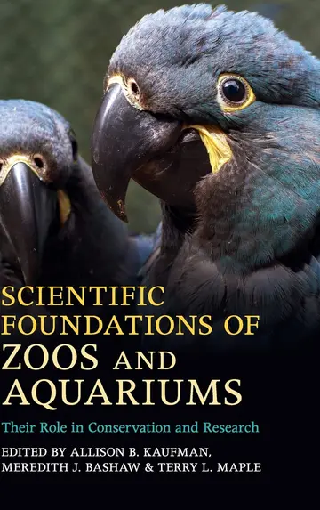 Cover of Scientific Foundations of Zoos and Aquariums