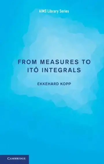 Cover of From Measures to Itô Integrals