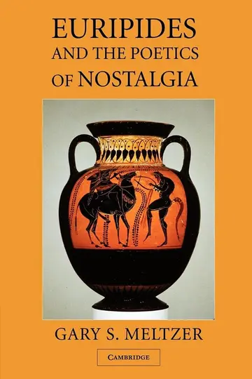 Cover of Euripides and the Poetics of Nostalgia