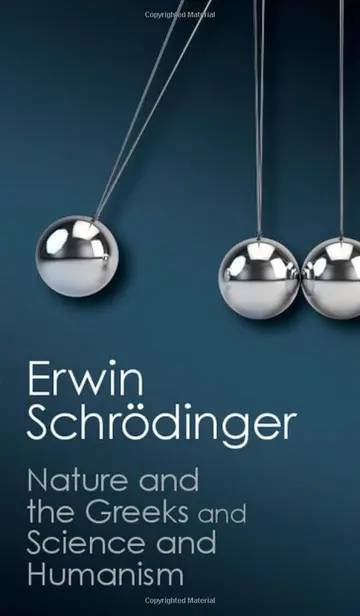 Cover of 'Nature and the Greeks' and 'Science and Humanism'