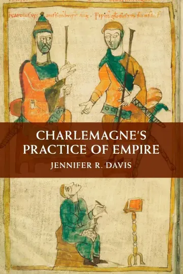Cover of Charlemagne's Practice of Empire