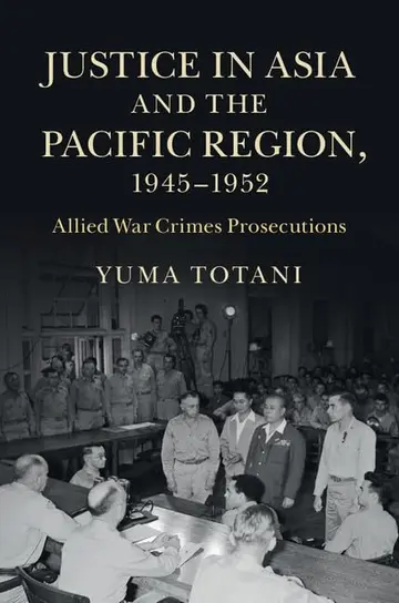 Cover of Justice in Asia and the Pacific Region, 1945–1952