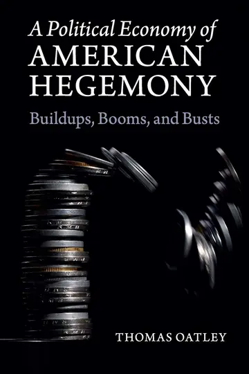 Cover of A Political Economy of American Hegemony