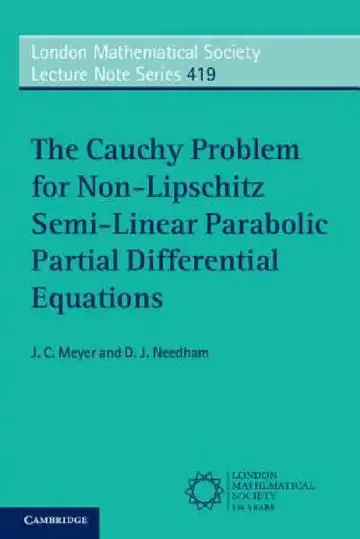 Cover of The Cauchy Problem for Non-Lipschitz Semi-Linear Parabolic Partial Differential Equations