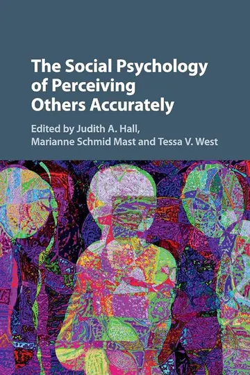 Cover of The Social Psychology of Perceiving Others Accurately
