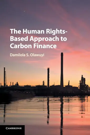 Cover of The Human Rights-Based Approach to Carbon Finance
