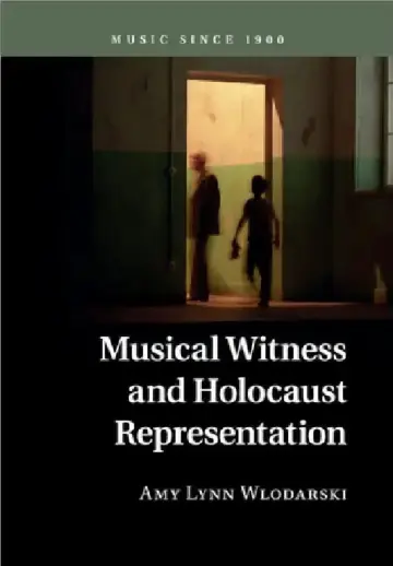 Cover of Musical Witness and Holocaust Representation