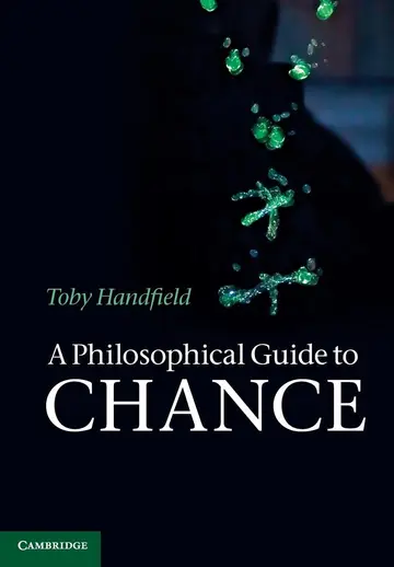 Cover of A Philosophical Guide to Chance
