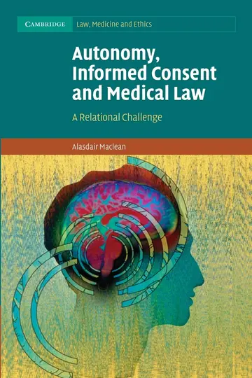 Cover of Autonomy, Informed Consent and Medical Law