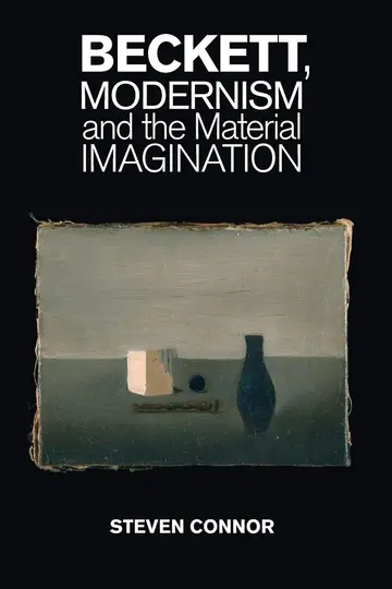 Cover of Beckett, Modernism and the Material Imagination