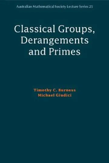 Cover of Classical Groups, Derangements and Primes
