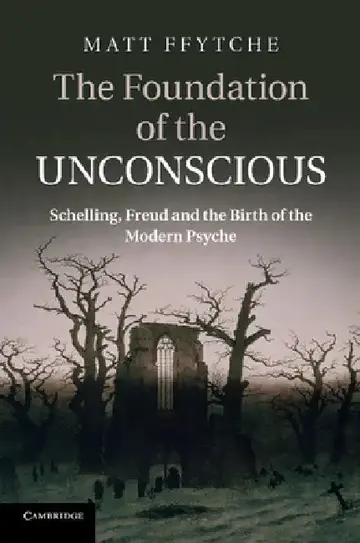 Cover of The Foundation of the Unconscious