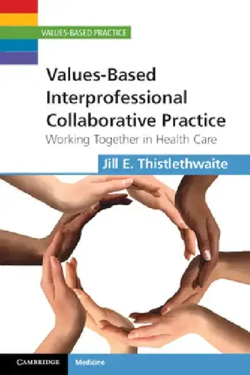 Cover of Values-Based Interprofessional Collaborative Practice