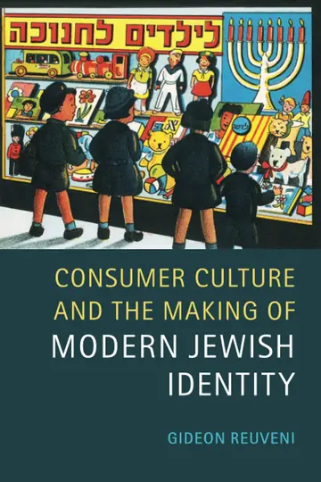 Cover of Consumer Culture and the Making of Modern Jewish Identity