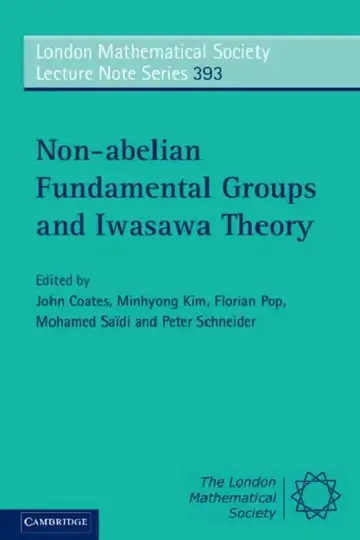 Cover of Non-abelian Fundamental Groups and Iwasawa Theory