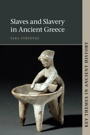 Cover of Slaves and Slavery in Ancient Greece