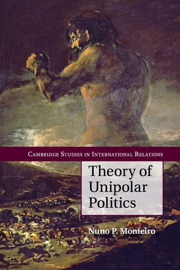 Cover of Theory of Unipolar Politics