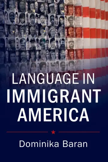 Cover of Language in Immigrant America