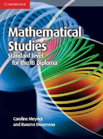 Cover of Mathematical Studies Standard Level for the IB Diploma Coursebook [With CDROM]
