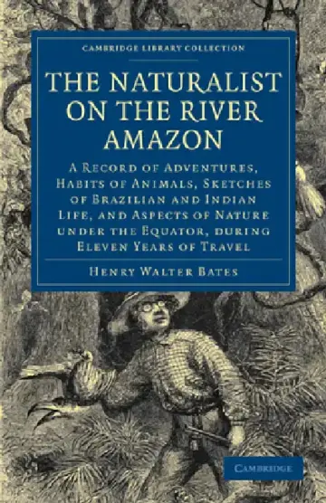 Cover of The Naturalist on the River Amazon