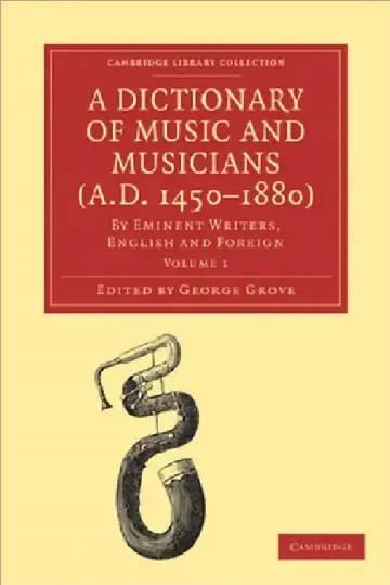 Cover of A Dictionary of Music and Musicians (A.D. 1450-1880)