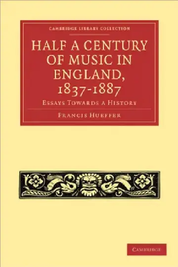 Cover of Half a Century of Music in England, 1837 1887