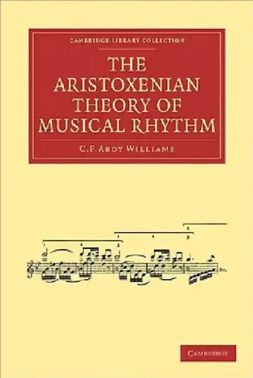 Cover of The Aristoxenian Theory of Musical Rhythm