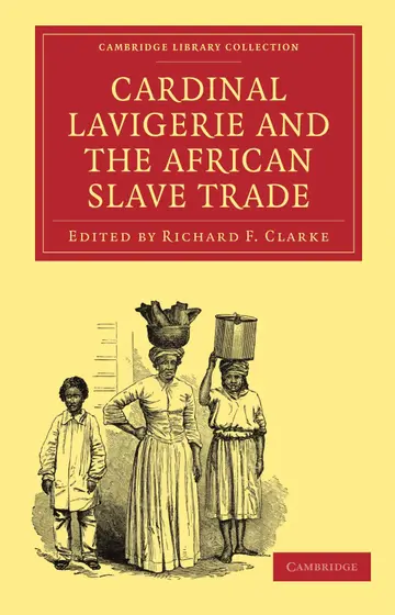 Cover of Cardinal Lavigerie and the African Slave Trade