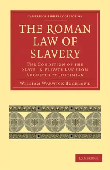 Cover of The Roman Law of Slavery