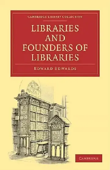 Cover of Libraries and Founders of Libraries