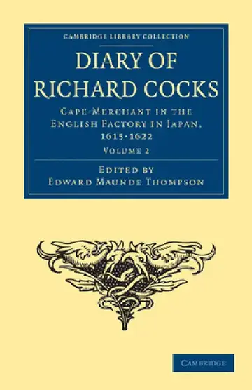 Cover of Diary of Richard Cocks, Cape-Merchant in the English Factory in Japan, 1615 1622