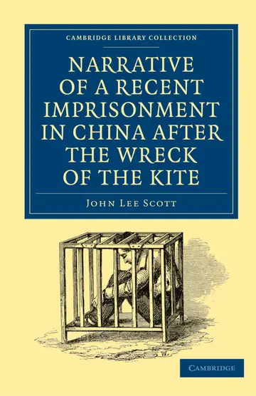 Cover of Narrative of a Recent Imprisonment in China after the Wreck of the Kite