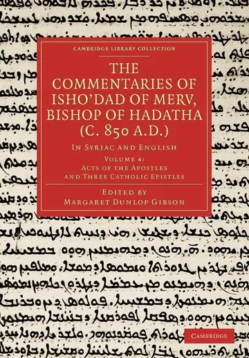 Cover of The Commentaries of Isho’dad of Merv, Bishop of Hadatha (c. 850 A.D.)